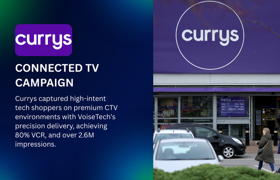 Strengthening Currys Brand Presence with High-Attention CTV Advertising